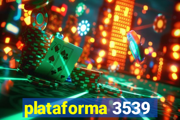 plataforma 3539